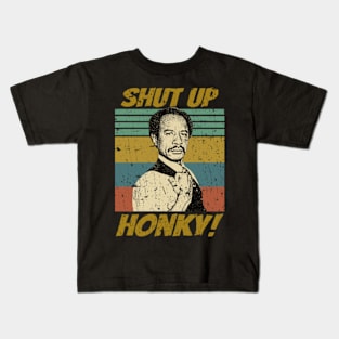 Retro Shut up Honky! Kids T-Shirt